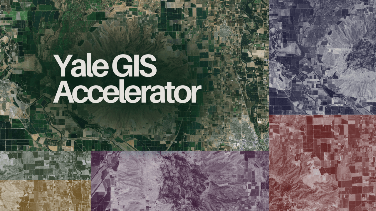 Yale GIS Accelerator January 2026 Center For Geospatial Solutions Teaser Website.